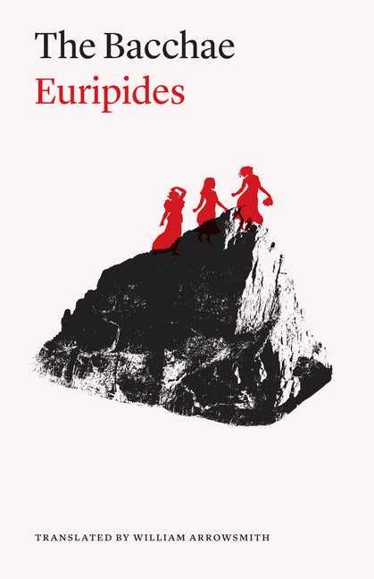 The Bacchae by Euripides