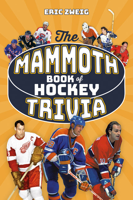 The Mammoth Book of Hockey Trivia by Zweig, Eric