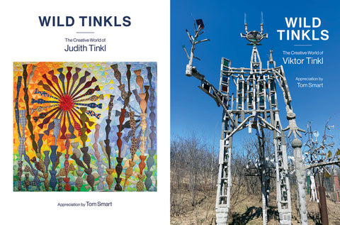 Wild Tinkls: Judith and Viktor Tinkl's Creative World by Smart, Tom