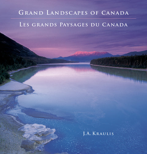 Grand Landscapes of Canada -- Les Grands Paysages Du Canada