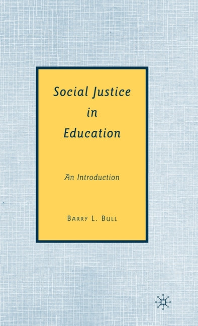 Social Justice in Education: An Introduction