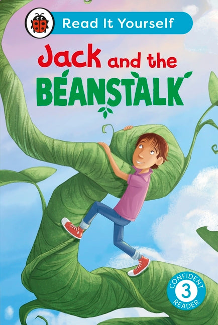 Jack and the Beanstalk: Read It Yourself - Level 3 Confident Reader by Ladybird