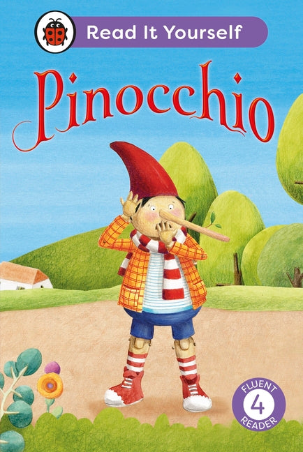 Pinocchio: Read It Yourself - Level 4 Fluent Reader by Ladybird