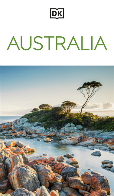 DK Australia: Must-See Sights. Culture & History. Detailed Maps & Tours. Covers Sydney, Melbourne, Brisbane, & More by Dk Travel
