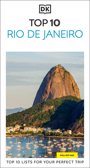 DK Top 10 Rio de Janeiro: Top 10 Lists for Your Perfect Trip, Plus an All-Weather Folded Map by Dk Travel