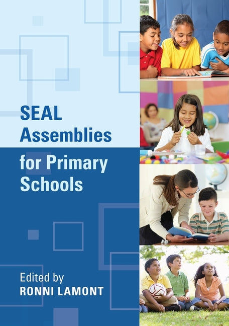 Seal Assemblies for Primary School by Lamont, Ronni