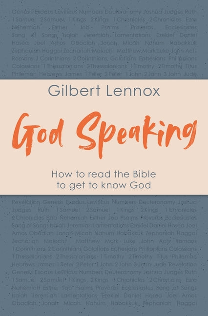 God Speaking: How to Read the Bible to Get to Know God