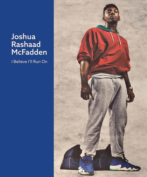 Joshua Rashaad McFadden: I Believe I'll Run on by Lacharles, Ward
