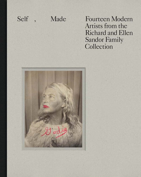 Self, Made: Fourteen Modern Artists from the Richard and Ellen Sandor Family Collection