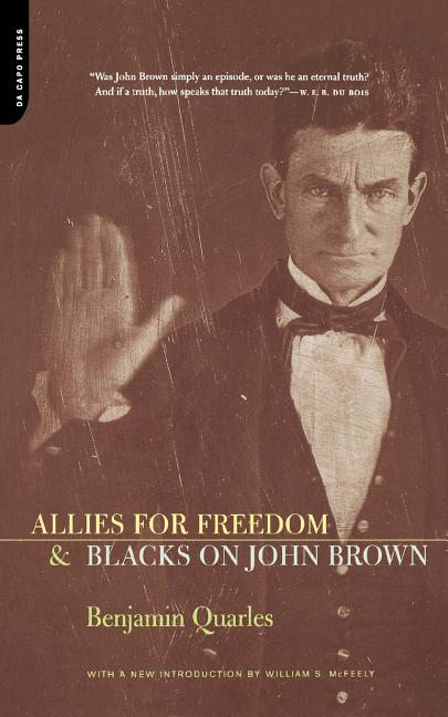 Allies for Freedom & Blacks on John Brown