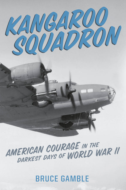 Kangaroo Squadron by Gamble, Bruce
