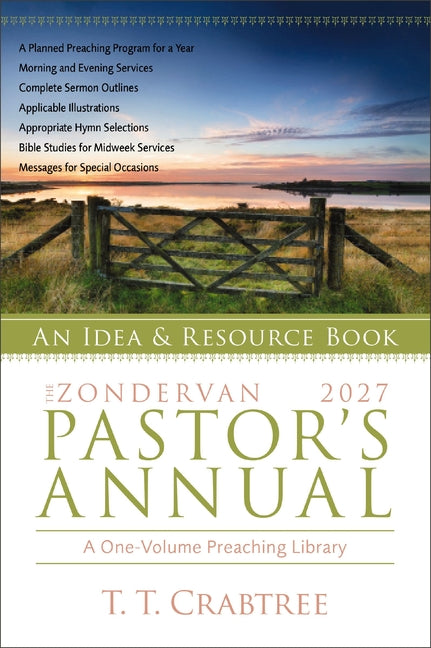 The Zondervan 2027 Pastor's Annual: An Idea and Resource Book by Crabtree, T. T.