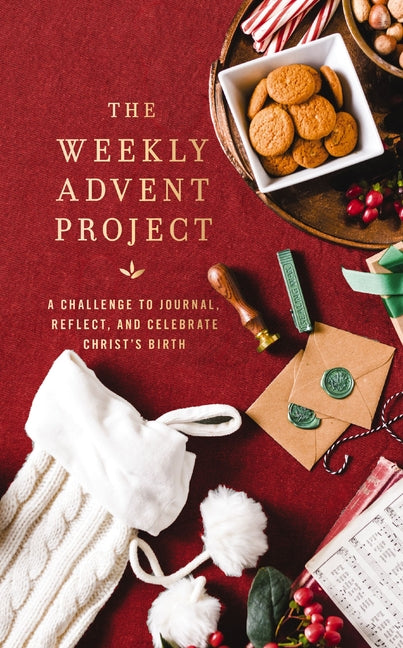 The Weekly Advent Project: A Challenge to Journal, Reflect, and Celebrate Christ's Birth (a 28-Day Christmas Devotional Journey) by Zondervan Publishing