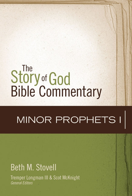 Minor Prophets I: 21 by Stovell, Beth M.