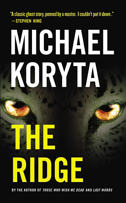The Ridge by Koryta, Michael