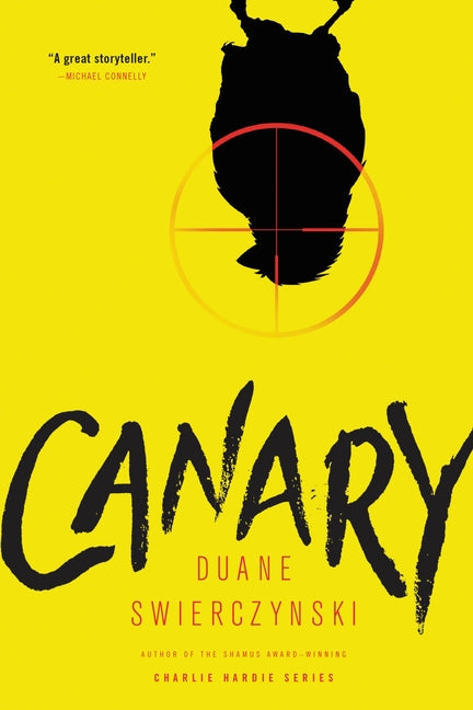 Canary by Swierczynski, Duane