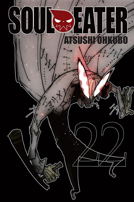 Soul Eater, Vol. 22: Volume 22 by Ohkubo, Atsushi