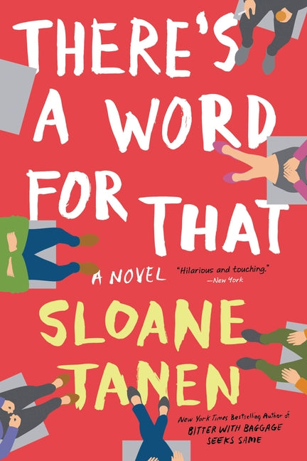 There's a Word for That by Tanen, Sloane