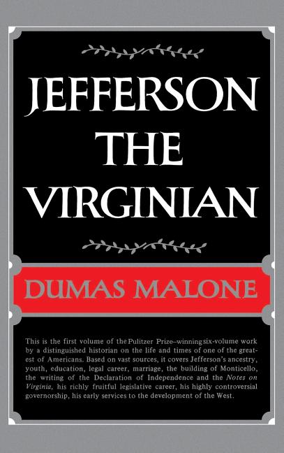 Jefferson the Virginian - Volume I by Malone, Dumas