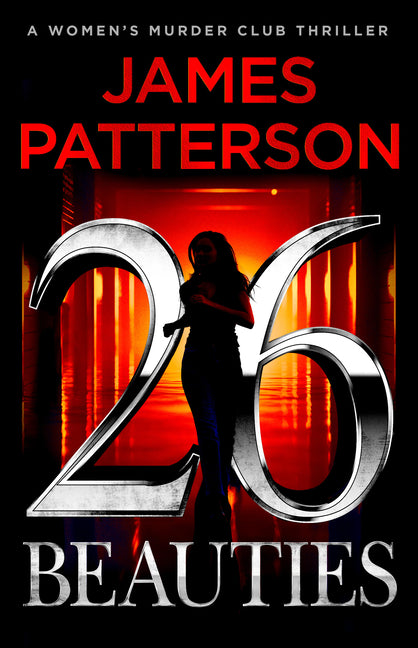 26 Beauties: A Women's Murder Club Thriller by Patterson, James