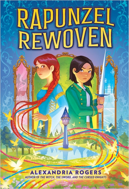 Rapunzel Rewoven by Rogers, Alexandria