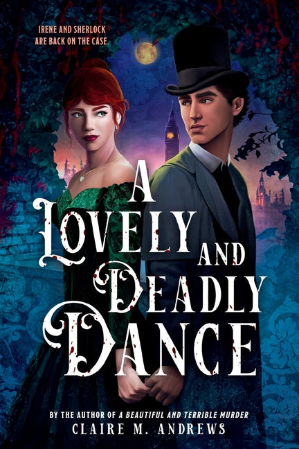 A Lovely and Deadly Dance by Andrews, Claire