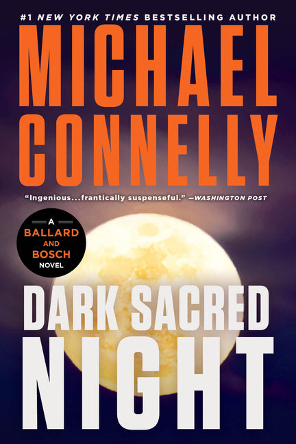Dark Sacred Night by Connelly, Michael