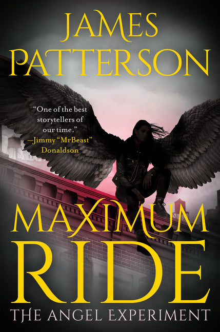 Maximum Ride: The Angel Experiment (Special Limited Edition) by Patterson, James