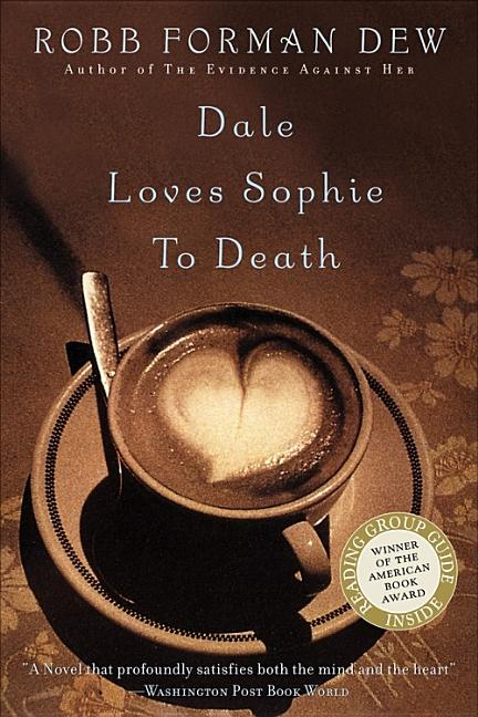 Dale Loves Sophie to Death by Forman Dew, Robb