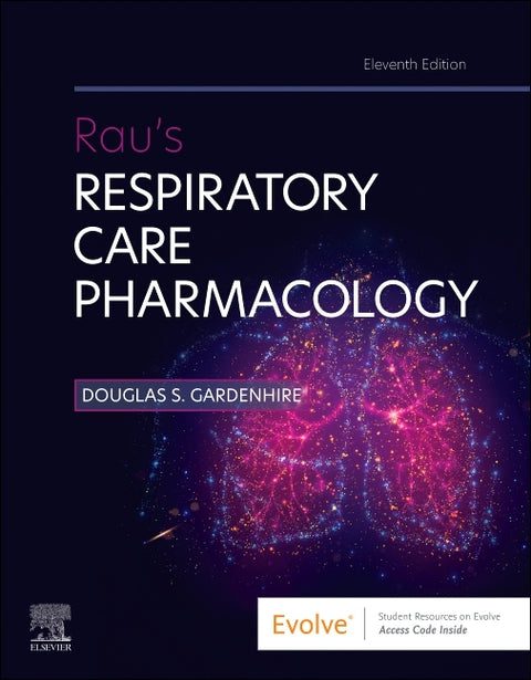 Rau's Respiratory Care Pharmacology by Gardenhire, Douglas S.
