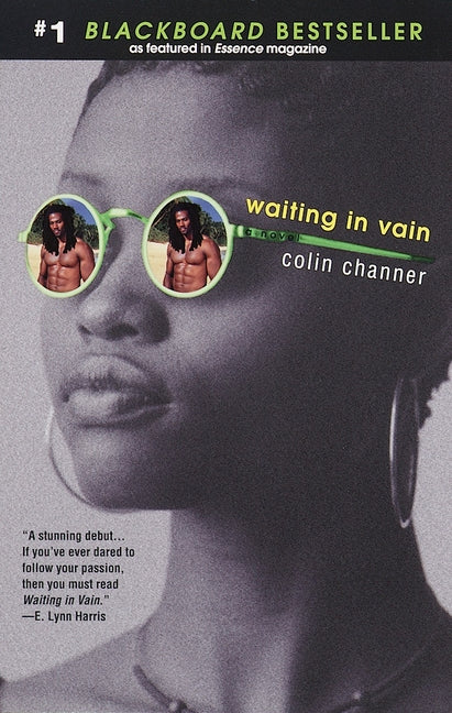 Waiting in Vain by Channer, Colin