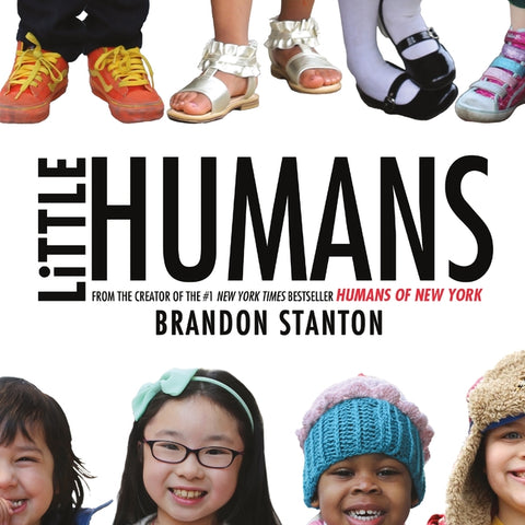 Little Humans by Stanton, Brandon