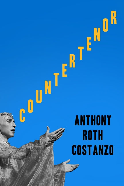 Countertenor by Costanzo, Anthony Roth