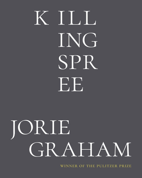 Killing Spree: Poems