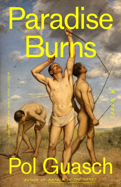 Paradise Burns by Guasch, Pol