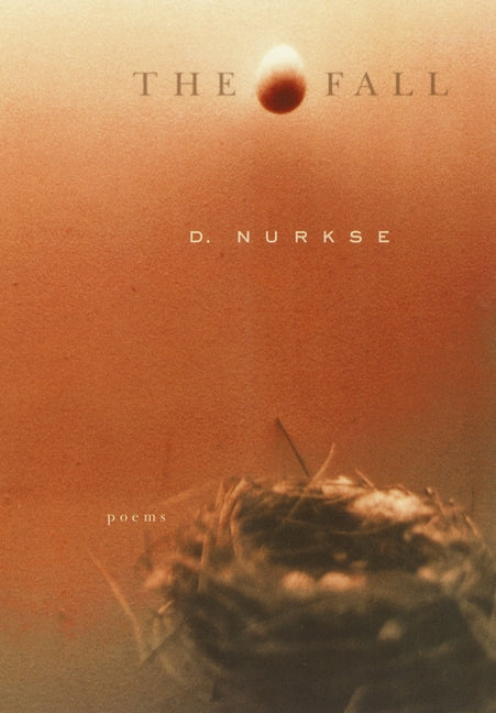 The Fall: Poems by Nurkse, D.