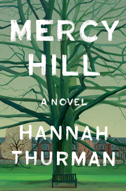 Mercy Hill by Thurman, Hannah
