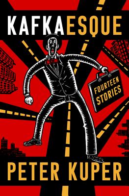 Kafkaesque: Fourteen Stories by Kafka, Franz
