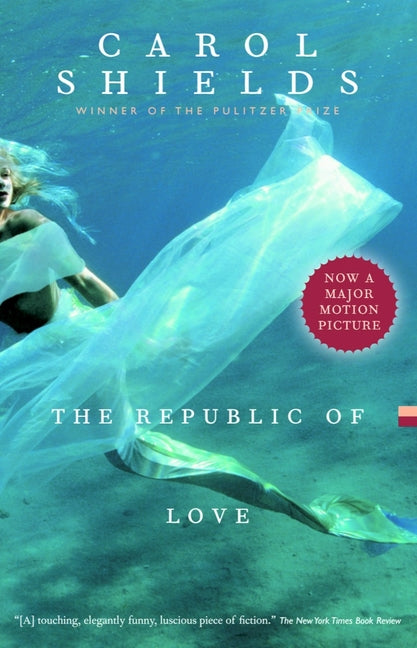 The Republic of Love by Shields, Carol