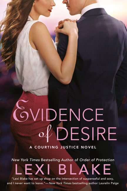 Evidence of Desire by Blake, Lexi