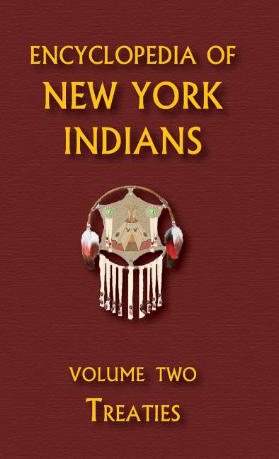 Encyclopedia of New York Indians (Volume Two)