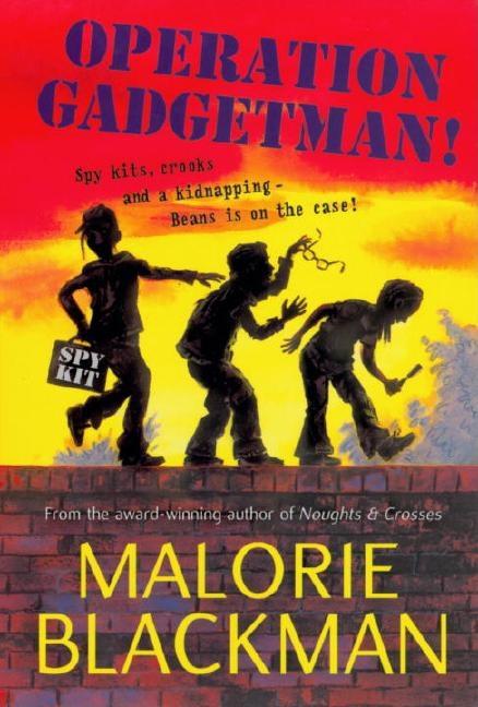 Operation Gadgetman! by Blackman, Malorie