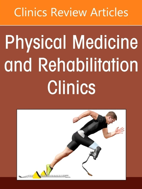 Integrating Rehabilitation in Cancer Care, an Issue of Physical Medicine and Rehabilitation Clinics of North America: Volume 37-4 by Keole, Nandita