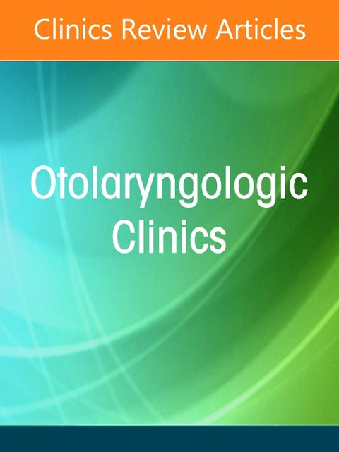 The Pediatric Airway: From Nares to Trachea, an Issue of Otolaryngologic Clinics of North America: Volume 59-5 by Ruiz, Ryan L.