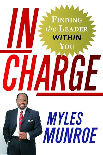 In Charge: Finding the Leader Within You