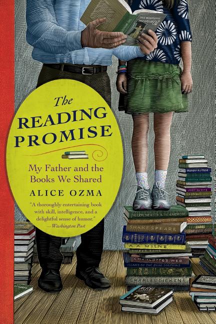 The Reading Promise: My Father and the Books We Shared