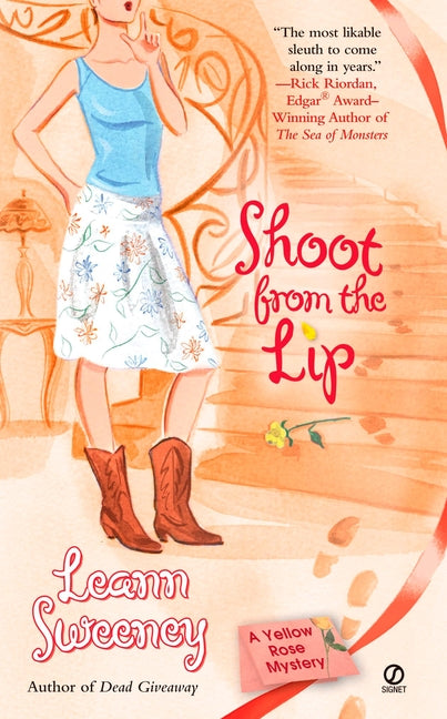 Shoot From the Lip: A Yellow Rose Mystery