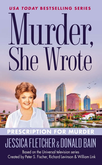 Murder, She Wrote: Prescription for Murder by Fletcher, Jessica