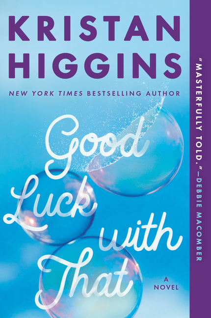 Good Luck with That by Higgins, Kristan