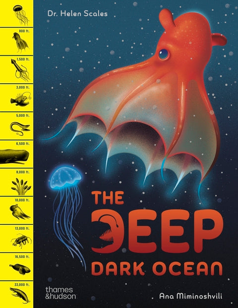 The Deep Dark Ocean by Scales, Helen